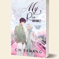 NEW NOVEL - MY RIO ARYAN 2 || CIK BAWANG