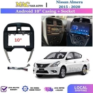 Nissan Almera 2015 - 2020 Android Player 10" Inch Casing + Socket