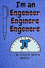 Funny I'm good with math Engineer Notebook University Student Graduation Gift: Lined Notebook / Jour