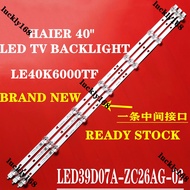 LE40K6000TF HAIER 40 INCH LED TV BACKLIGHT ( LAMP TV ) LE40K6000 40K6000 40K6000TF
