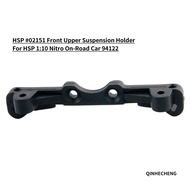 02151 Front Upper Suspension Holder For HSP 1:10 94122