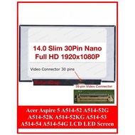 14.0 Acer Aspire 5 A514-52 A514-52G A514-52K A514-52KG A514-53 A514-54 A514-54G LCD LED Screen