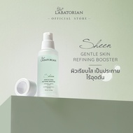 THE LABATORIAN SHEEN GENTLE SKIN REFINING BOOSTER - 30ML ผิวเรียบใส เป็นประกาย ไร้อุดตัน