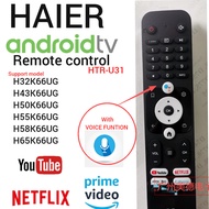 For Haier VOICE Android TV HTR-U31H HTR-U31G 32K66UG H43K66UG H50K66UG H55K66UG H58K66UG H65K66 Netf