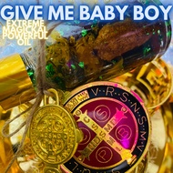 GIVE ME BABY BOY: EXTREME MAGICKAL. P0WERFUL OIL