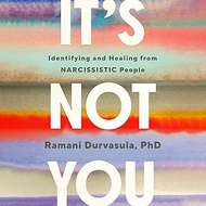Selected Products - (V-En/Id) - It's Not You: How to Identify and Heal from NARCISISTIC People