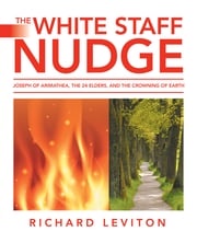 The White Staff Nudge Richard Leviton