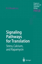 Signaling Pathways for Translation Robert E. Rhoads