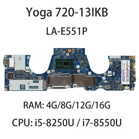 Laptop Motherboard LA-E551P For Lenovo Yoga 720-13IKB With CPU i5-8250U i7-8550U RAM 4G/8G/16G FRU:5