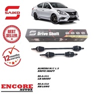 ALMERA N17 1.5 DRIVE SHAFT -SAIKO