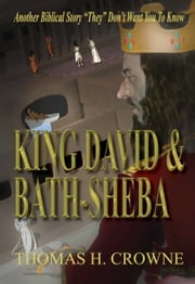 King David and Bath Sheba Thomas Crowne