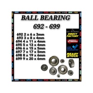 MINITURE BALL BEARING 692 693 694 695 696 697 698 699 ZZ