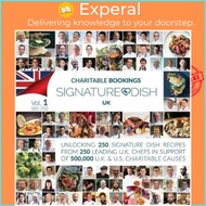 Charitable Bookings Signature Dish UK - Volume 1 001-250 by David Johnstone (UK edition, hardcover)