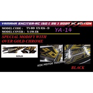 YAMAHA EXCITER RC150 [Y-150 ZR] 2020 RC EDITION [SPECIAL MODIFY WITH OVERLAP GOLD CHROME] (26-D) GOL