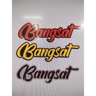 Sticker Bangsat (cutting sticker) size 10cm
