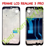 Frame Lcd Bezel Tulang Tengah Realme 3 Pro Original Terlaris New