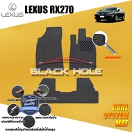 Lexus RX270 ปี 2009 - ปี 2011  พรมรถยนต์RX270 พรมเข้ารูป คอยล์ ซิสเทิมแมต เย็บขอบ Blackhole Curl Sys