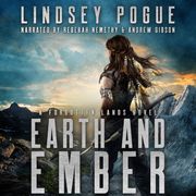 Earth and Ember Lindsey Pogue