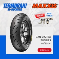 [READY COD] MAXXIS VICTRA 110 / 80 - 14 / BAN MAXXIS 110/80-14 /