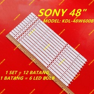 NEW 1SET KDL-48W600B KDL-48R470B SONY 48"LED TV Backlight / Lampu TV Backlight KDL-48W600