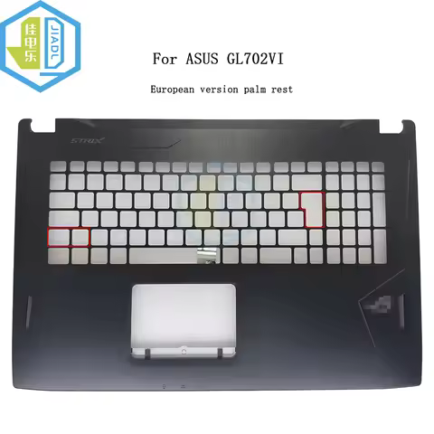 UK EU European TopCase Palmrest Top Case Cover For ASUS ROG Strix GL702 GL702VI GL702V 90NB0G91-R32W
