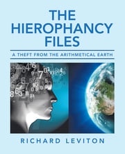 The Hierophancy Files Richard Leviton