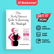 The Feisty Woman's Guide To Surviving Mr. Wonderful - Paperback - English - 9798988627036
