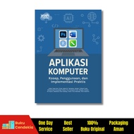 COMPUTER APPLICATION: Concepts, Uses, and Practical Implementation - Indah Sari, Erizal, Adam MClara