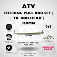 ATV Steering Pull Rod Set | 350MM | Steering Tie Rod Head | GY6 | UTV | 250CC | 300CC | Ready Stock