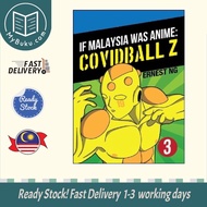 [MyBuku.com] If Malaysia Was Anime : COVIDBALL Z #3 - Ernest Ng - 9789671844724 - Nadi Studios