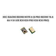 MIC XIAOMI REDMI NOTE 8 (8 PRO REDMI 7A 8 8A 9 10 10X K20 K20 PRO K30 K30 PRO)
