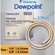 Dewpoint Premium Pre-Insulated Copper Pipe With Fire Retardant Insulation 3M 10FT Daikin Preferred G