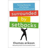 Surrounded by Setbacks by Thomas Erikson | How to Succeed When Everything's Gone Bad idiots psychopa