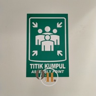 Acrylic Assembly Point Board - Acrylic Assembly Point - Assembly Point Signage - Evacuation Route