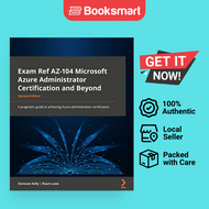 Exam Ref AZ-104 Microsoft Azure Administrator Certification And Beyond - Second Edition - Paperback 
