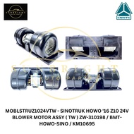 SINOTRUK HOWO '16 Z10 24V BLOWER MOTOR ASSY ( TW ) ZW-310198 / BMT-HOWO-SINO / KM10695