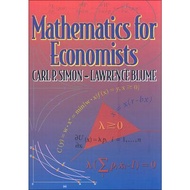 Mathematics for Economists by Carl P. Simon & Lawrence E. Blume【Paperback】