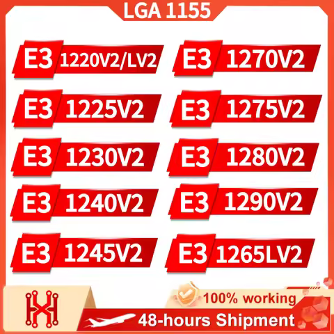 E3 1220V2 1220LV2 1225V2 1230V2 1240V2 1245V2 1270V2 1275V2 1280V2 1290V2 1265LV2 for LGA 1155 Xeon 