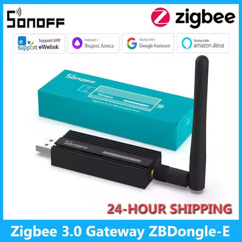 SONOFF ZBDongle-E USB Dongle Plus Zigbee Hub Universal Zigbee Gateway Wireless Sonoff Zigbee 3.0 Bri
