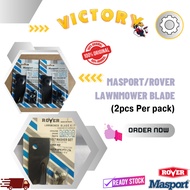 Masport/Rover Lawnmower Blade 2pcs Per pack/Mata Mesin Tolak/lawnmower Blade Kit/Mata Mesin Rumput/M