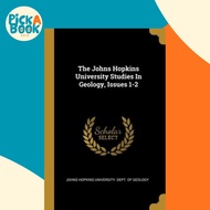 The Johns Hopkins University Studies In Geology, Issues 1-2 by Johns Hopkins University Dept of Geol