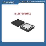 10 Pieces/Batch ISL88739BHRZ ISL88739B ISL88739AHRZ/88739A/88739 QFN-32
