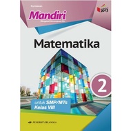 Question Book For Junior High School/MTs MANDIRI Mathematics Grade 8 K2013