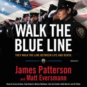Walk the Blue Line James Patterson