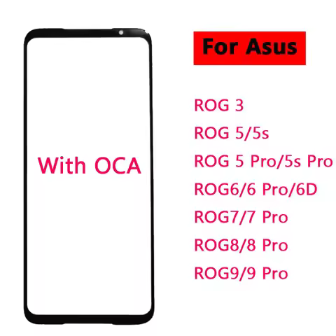 Front Outer LCD Glass With OCA For Asus Rog Phone 3 5 6 7 8 9 Pro Touch Screen Panel Front Outer Gla