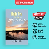 High Tea In Aswan - Paperback - English - 9781728344447