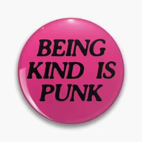 being kind is punk | pink 2 Pin Buttons Brooches Jewelry Accessory Customize Brooch Fashion Lapel Ba