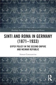 Sinti and Roma in Germany (1871-1933): Gypsy Policy in the Second Empire and Weimar Republic