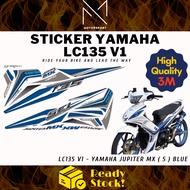 YAMAHA LC135 V1 Jupiter MX CoverSet Stripe Sticker (5) Blue 3M Premium Sticker LC135 Motorcycle