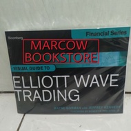 Visual Guide to Elliott Wave Trading